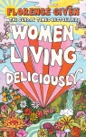 Women Living Deliciously wer. angielska Florence Given