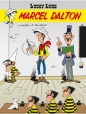 Lucky Luke. Tom 67. Marcel Dalton - Morris, Bob de Groot
