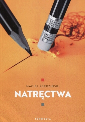 Natręctwa - Żerdziński Maciej
