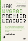 Jak wygrać Premier League?