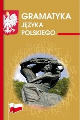 Gramatyka języka polskiego - Rudomina Justyna, Mameła Maria
