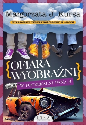 Ofiara wyobraźni W poczekalni Pana B - Małgorzata J. Kursa