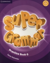 Super Grammar Practice book 6 - Garan Holcombe