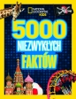 5000 niezwykłych faktów. National geographic kids - Opracowanie zbiorowe