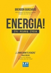 Energia! Żyj pełnią życia - Burchard Brendon
