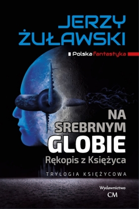 Na srebrnym globie - Żuławski Jerzy