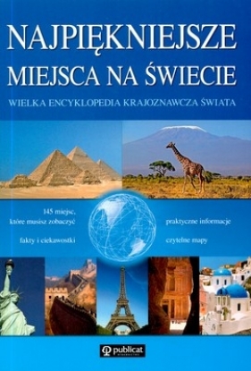 Najpiękniejsze miejsca na świecie - Opracowanie zbiorowe