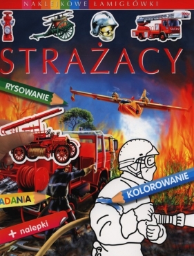 Strażacy. Naklejkowe łamigłówki