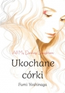 Ukochane córki Fumi Yoshinaga