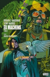 Ex Machina Tom 2 - Brian K. Vaughan