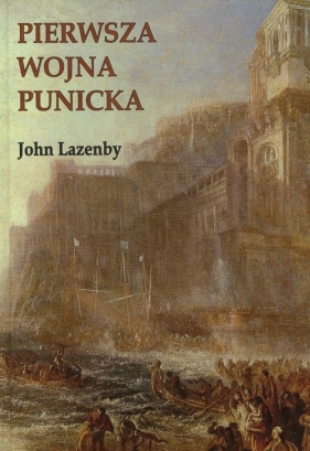 Pierwsza wojna Punicka - Lazenby John