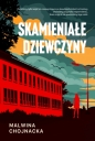 Skamieniałe dziewczyny - Malwina Chojnacka