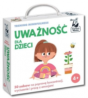 Uważność dla dzieci Trening mindfulness Kapitan Nauka - Małgorzata Kulikowska