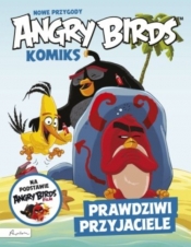 Angry Birds - Nowe przygody: Prawdziwi przyjaciele - Opracowanie zbiorowe