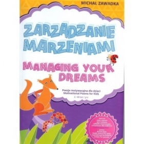 Zarządzanie marzeniami / Managing Your Dreams 3+ - Zawadka Michał