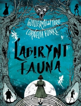 Labirynt fauna - Guillermo del Toro