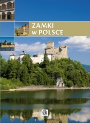 Zamki w Polsce - Jolanta Bąk