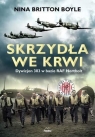 Skrzydła we krwi Dywizjon 303 w bazie RAF Northolt Nina Britton Boyle