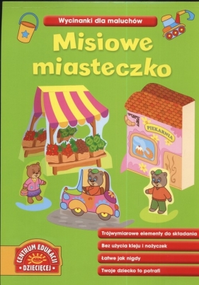 Misiowe miasteczko. Wycinanki dla maluchów - Anna Kołowa