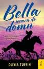 Bella wraca do domu - Olivia Tuffin