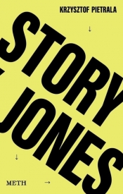 Story Jones - Pietrala Krzysztof