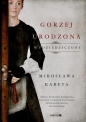 Gorzej urodzona - Mirosława Kareta