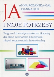 Ja i moje potrzeby - Joanna Kuś, Anna Różańska-Gał