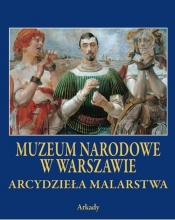 Arcydzieła Malarstwa. Muzeum Narodowe w Warszawie (w etui) - opracowanie zbiorowe
