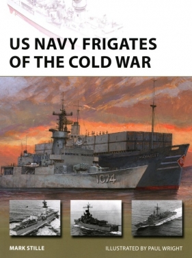 US Navy Frigates of the Cold War - Stille Mark