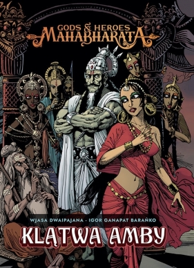 Mahabharata 1 Klątwa Amby - Wjasa Dwaipajana, Igor Barańko