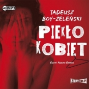 Piekło kobiet. Audiobook - Żeleński Tadeusz Boy 