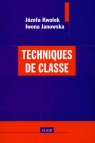 Techniques de classe  Kwolek Józefa, Janowska Iwona