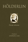 Hölderlin Poezje zebrane Hölderlin Friedrich
