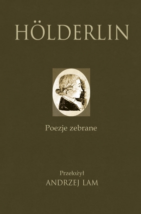 Hölderlin Poezje zebrane - Hölderlin Friedrich