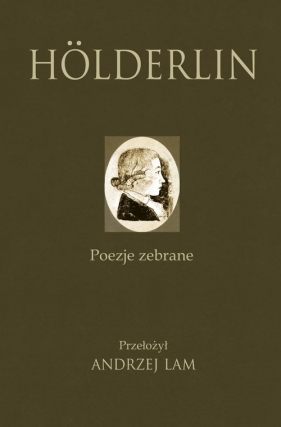 Hölderlin Poezje zebrane - Holderlin Friedrich