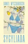 Sycyliada. Sycyliada Daniel Wyszogrodzki