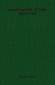 Autobiography Of John Stuart Mill