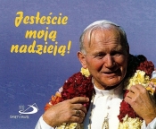 Jesteście moją nadzieją. Perełka papieska 23 - Opracowanie zbiorowe