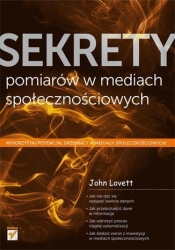 Sekrety pomiarów w mediach społecznościowych - John Lovett