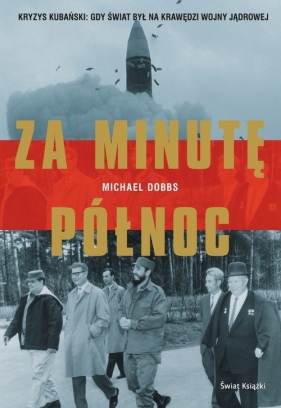 Za minutę północ - Dobbs Michael
