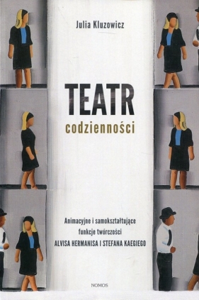 Teatr codzienności - Julia Kluzowicz