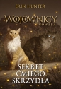Sekret Ćmiego Skrzydła. Cykl Wojownicy - Erin Hunter