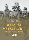 Wypadki warszawskie od 12 do 15 maja 1926 r. Haller Stanisław
