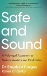Safe and Sound wer. angielska Stephen W. Porges, Karen Onderko