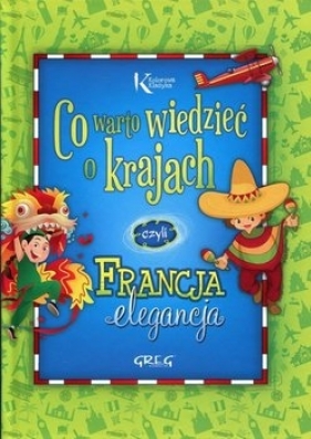 Co warto wiedzieć o krajach + dodatek: MAPKA DLA DZIECI. Kolorowe ilustracje, kreda, duża czcionka - Grzegorz Strzeboński