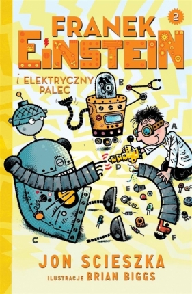 Franek Einstein i elektryczny palec - Scieszka Jon