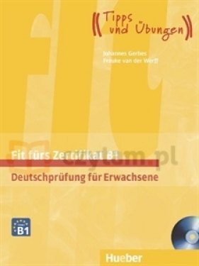 Fit furs Goethe-Zertifikat B1 LB +CD - Frauke van der Werff, Johannes Gerbes