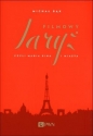Filmowy Paryż - Michał Bąk