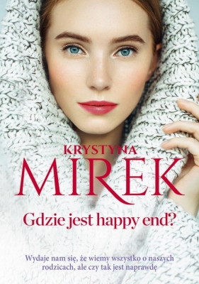 Gdzie jest happy end? - Krystyna Mirek