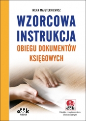 Wzorcowa instrukcja obiegu dokumentów księgowych - Majsterkiewicz Irena